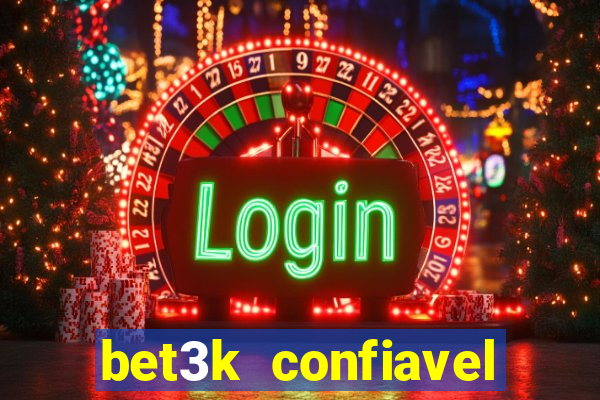 bet3k  confiavel